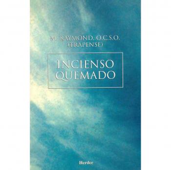 Incienso quemado. La saga de Citeaux