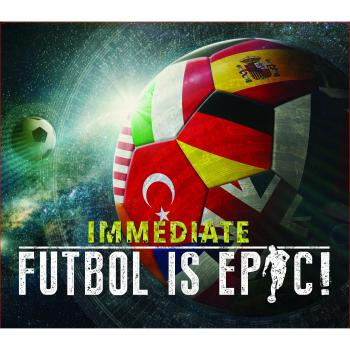 Futbol Is Epic!