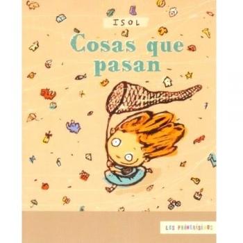 Cosas Que Pasan. Los Primerisimos