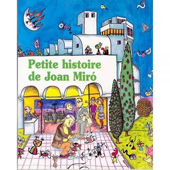 Petite histoire de Joan Miró