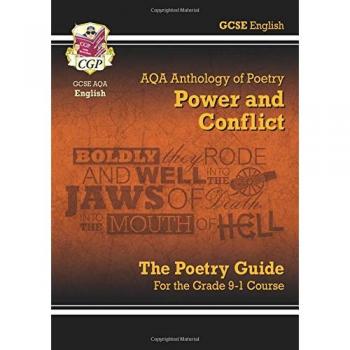 Guía de Poesía AQA de Literatura Inglesa GCSE Nueva: Antología Poder y Conflicto - Para el Curso de Grado 9-1 (Tapa Blanda)