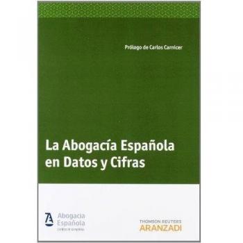 La Abogacía Española En Datos Y Cifras