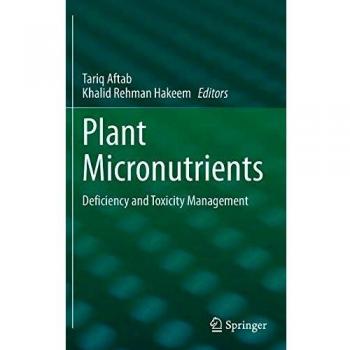 Plant Micronutrients: Deficiency and Toxicity Management
