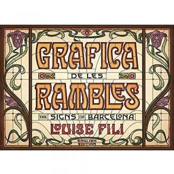 Gràfica de les Rambles. The signs of Barcelona