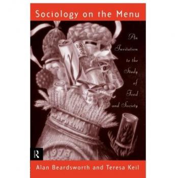 Sociology on the Menu: An Invitation to the Study of Food and Society