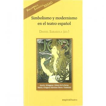 Simbolismo y modernismo en el teatro español: 380
