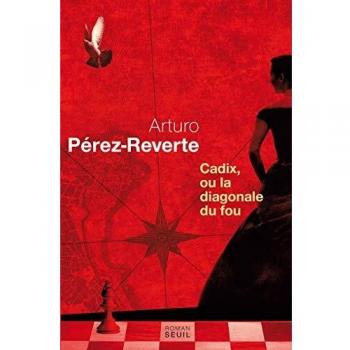 Cadix, ou la diagonale du fou: 1