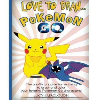 Love to Draw - Pokemon Go: Draw and color your favorite Pokemon Go characters