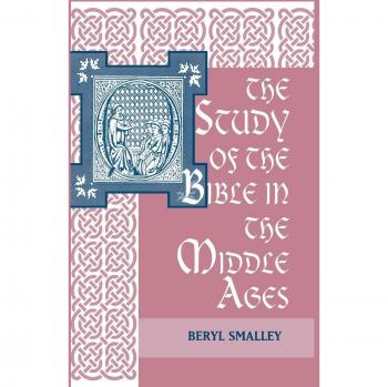 Paperback Edition of The Study of the Bible in the Middle Ages by Beryl Smalley - University of Notre Dame Press