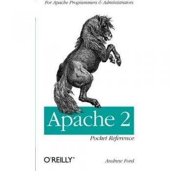 APACHE 2 POCKET REFERENCE: For Apache Programmers and Administrators (Pocket Reference (O'Reilly