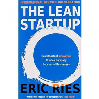 THE LEAN STARTUP: The Million Copy Bestseller Driving Entrepreneurs to Success (Viking