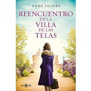 Reencuentro en la villa de las telas (La villa de las telas 6) (Éxitos