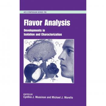 Flavor Analysis: Developments in Isolation and Characterization