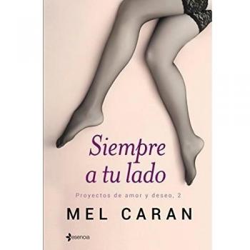 Siempre a tu lado: Proyectos de amor y deseo, 2