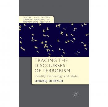 Tracing the Discourses of Terrorism: Identity, Genealogy and State