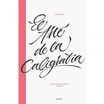 El arte de la caligrafía: Guía para la escritura creativa