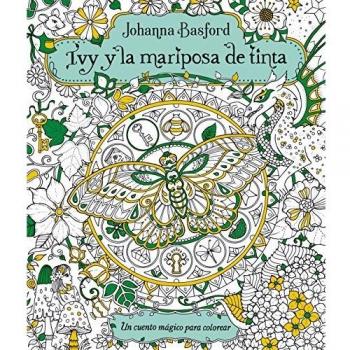 Ivy y la mariposa de tinta - Johanna Basford