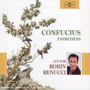 Confucius Dialogues by Robin Renucci