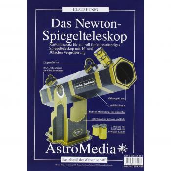 Das Newton-Spiegelteleskop: Kartonbausatz für ein voll funktionstüchtiges Spiegelteleskop mit 3 Okularen für 9 - 30 fache Vergrößerung