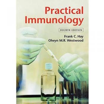 Practical Immunology: A Comprehensive Guide to Immune System Function and Disorders