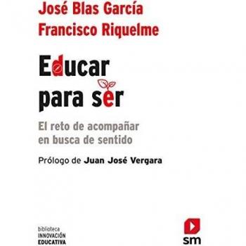 Educar para ser: El reto de acompañar en busca de sentido