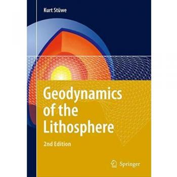 Geodynamics of the Lithosphere: An Introduction