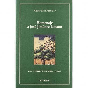 Homenaje a José Jiménez Lozano: actas del II congreso celebrado en marzo de 2004, en la Universidad de Navarra