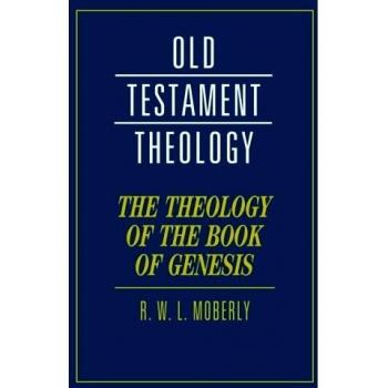 The Theology of the Book of Genesis