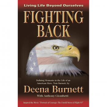 Fighting Back: A Personal Journey of Resilience and Strength by Deena L. Burnett