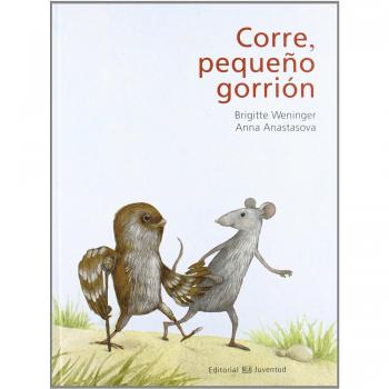 Corre, pequeño gorrión