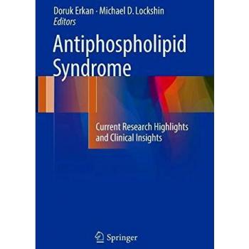 Antiphospholipid Syndrome: Current Research Highlights and Clinical Insights