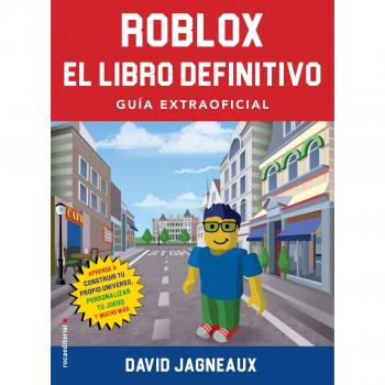 Roblox. El libro definitivo: Guía no oficial - David Jagneaux