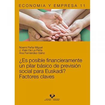 Es posible financieramente un pilar básico de previsión social para Euskadi? Fac: Factores claves