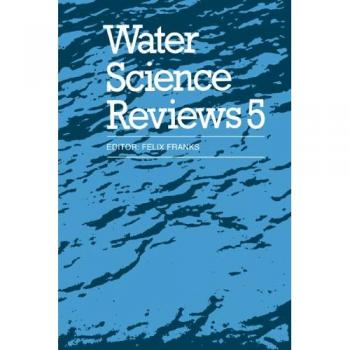 Reseñas de Ciencia del Agua 5: Las Moléculas de la Vida - Volumen 5