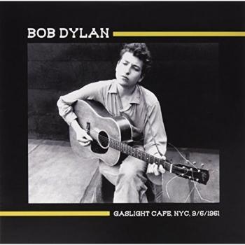 Gaslight Cafe, NYC 9/6/1961 - Bob Dylan