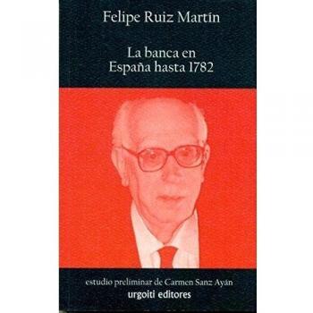 La banca en España hasta 1782