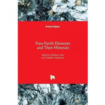 Rare Earth Elements and Their Minerals
