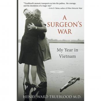 La Guerra de un Cirujano: Mi Año en Vietnam - Trueblood M. D., Henry Ward