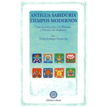 Antigua Sabiduría. Tiempos Modernos