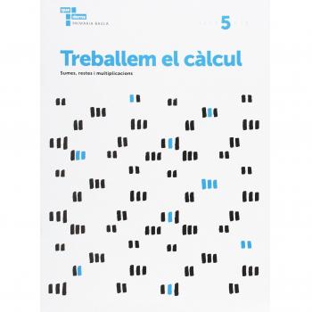 Treballem el càlcul 5 Primària Baula