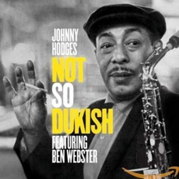 Not So Dukish - Johnny Hodges