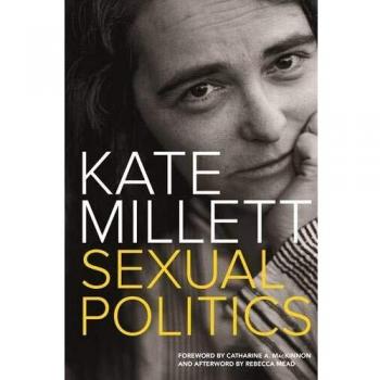 Sexual Politics by Kate Millett - Book, Non-fiction, Feminism, Gender Studies, Literary Criticism, Published in 1970, Analysis of patriarchy and its impact on society