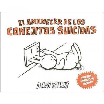 Amanecer De Los Conejitos Suicida - Andy Riley