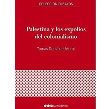 Palestina y los expolios del colonialismo