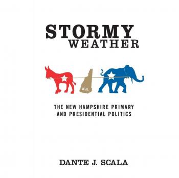 Stormy Weather: The New Hampshire Primary and Presidential Politics