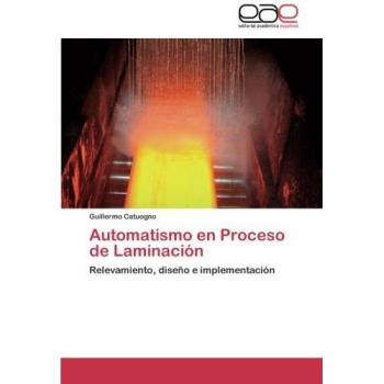 Automatismo en Proceso de Laminación: Relevamiento, diseño e implementación