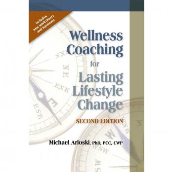 Wellness Coaching for Lasting Lifestyle Change - 2nd Edition