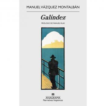 Galíndez: 615 - Manuel Vázquez Montalbán