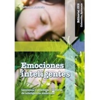 Emociones Inteligentes: Lecciones y prácticas creativas de inteligencia emocional: 16