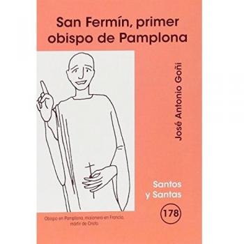 San Fermín, primer obispo de Pamplona